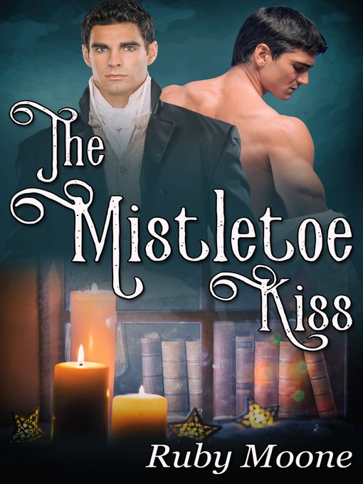 Title details for The Mistletoe Kiss by Ruby Moone - Available